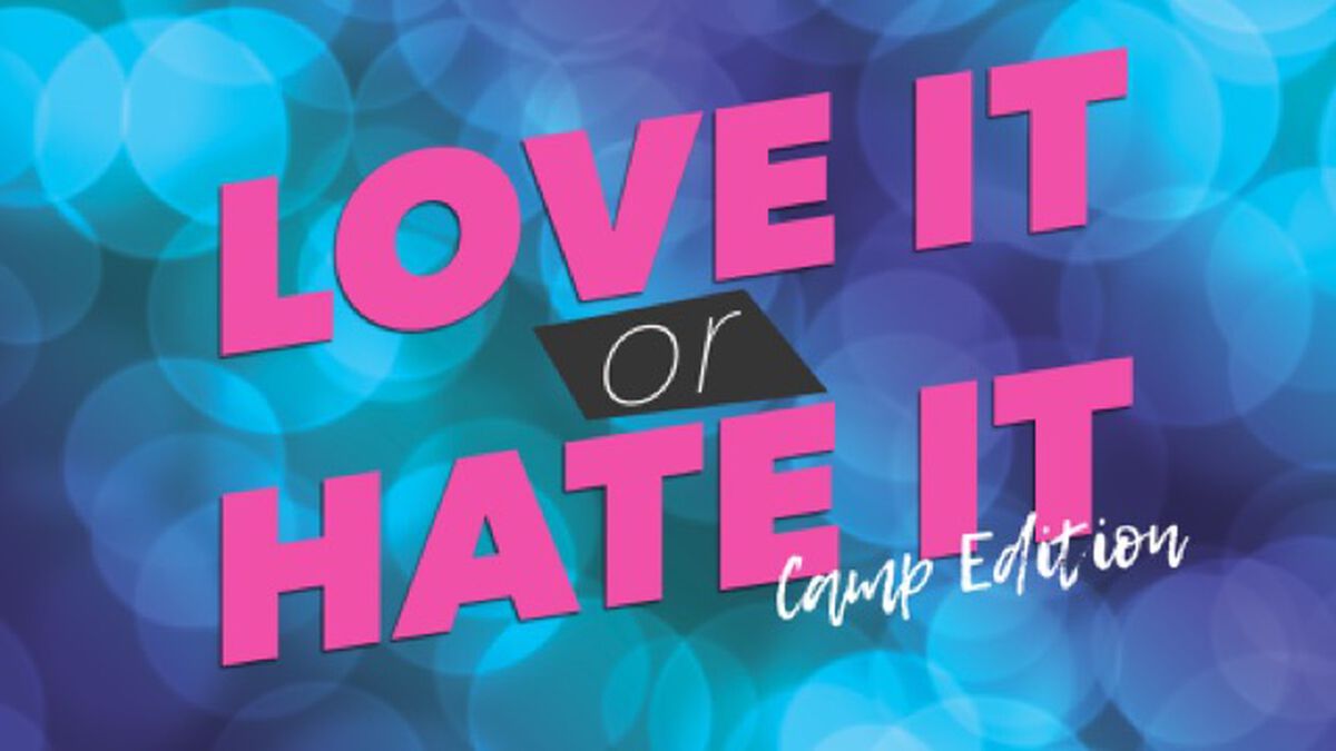 Love it or Hate it: Camp Edition image number null